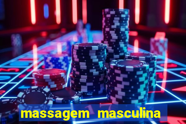 massagem masculina porto alegre